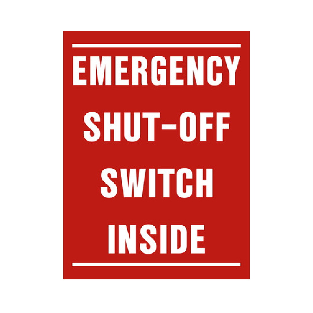 EMERGENCY SHUT OFF SIGN